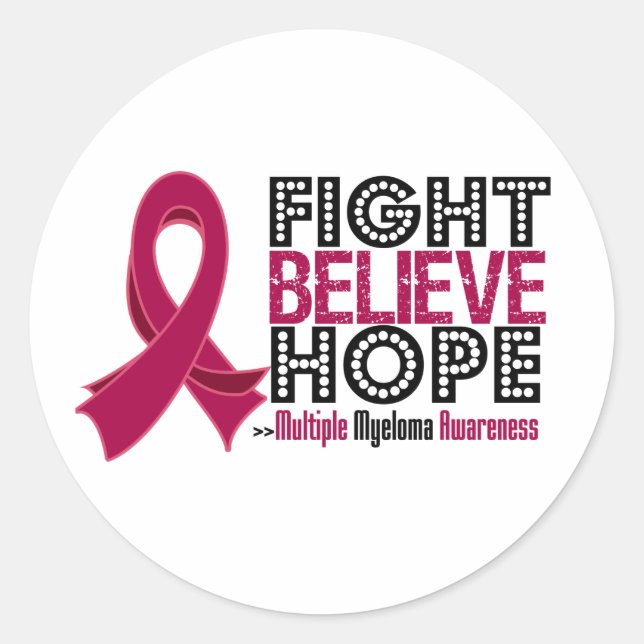 Fight Believe Hope - Multiple Myeloma Classic Round Sticker (Front)