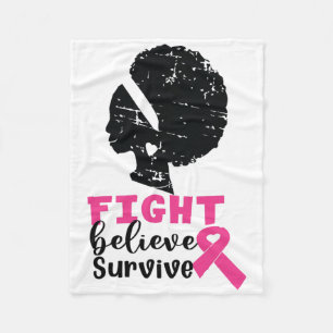 Fight Believe Survive Black Womans Breast Cancer G Fleece Blanket