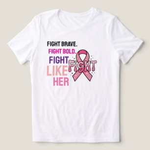 Fight Brave. Fight Bold. Fight Like Her. Tri-Blend Shirt