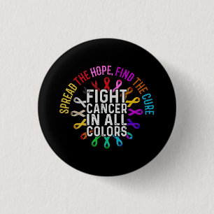 Fight Cancer in All and Every Colour - Ribbons Flo 3 Cm Round Badge