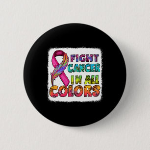 Fight Cancer In All Color Fight Cancer Feather Rib 6 Cm Round Badge