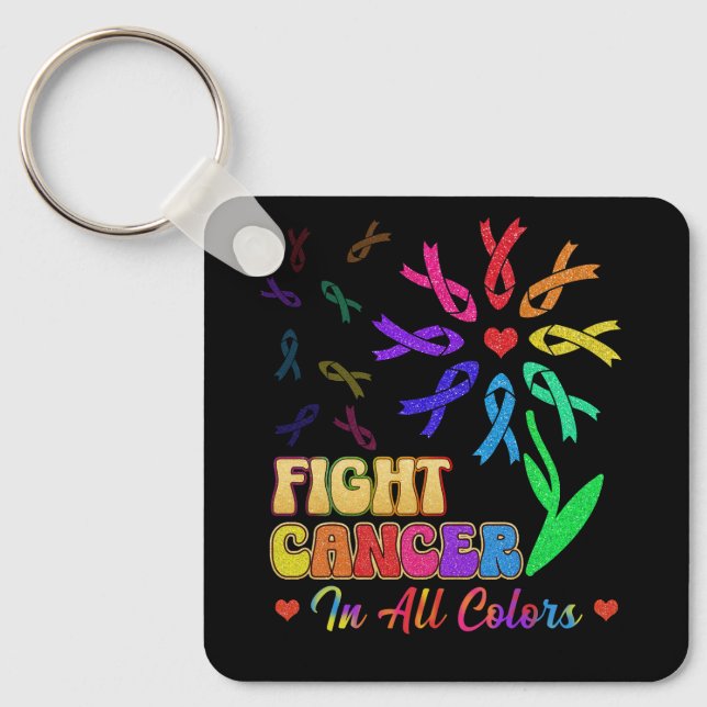 Fight Cancer In All Colour Struggling Survivor Sup Key Ring (Front)
