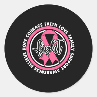 Fight Cancer Pink Ribbon Breast Cancer Warrior Sup Classic Round Sticker