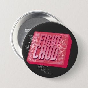 Fight Crud 7.5 Cm Round Badge