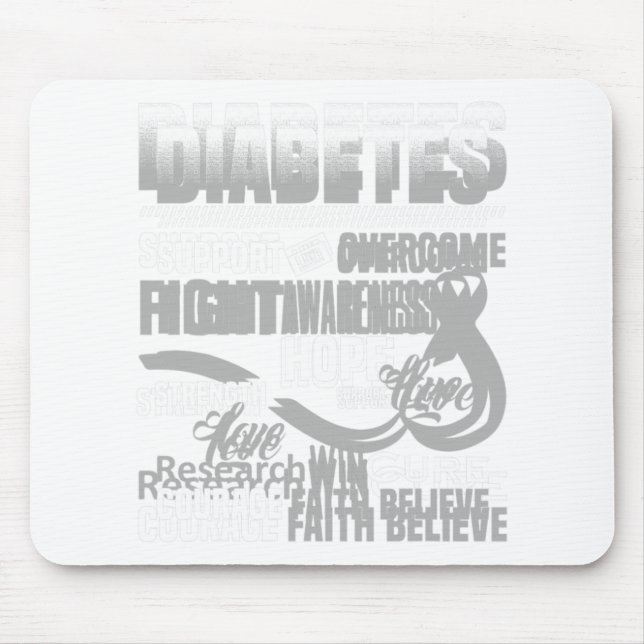 Fight Diabetes Awareness Support Hope Believe  Mouse Pad (Front)