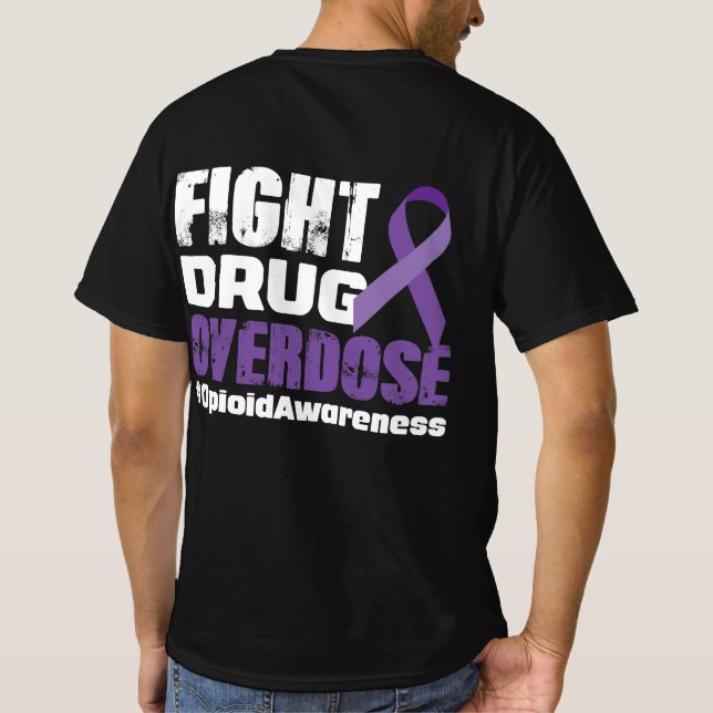 Fight Drug Overdose Awareness T-Shirt (Back)