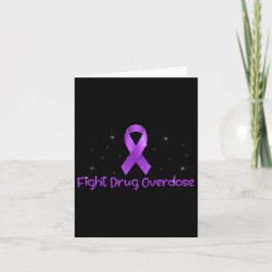 Fight Drug Overdose Opioid Awareness For Men Women Card
