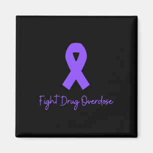 Fight Drug Overdose Opioid Awareness For Men Women Magnet