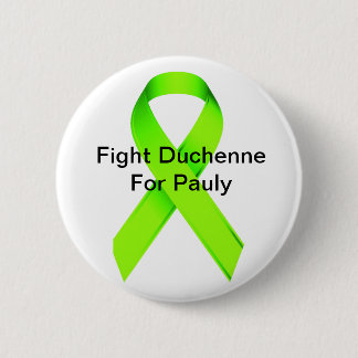 Fight Duchenne For Pauly Fundraiser Button