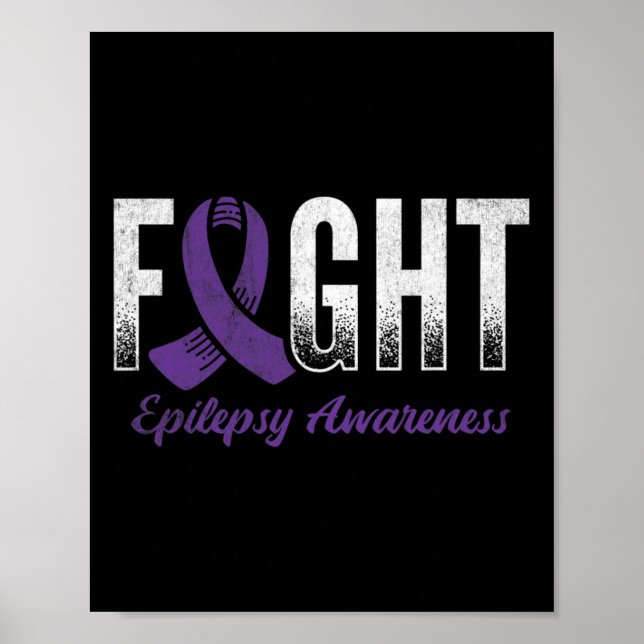 Fight Epilepsy Awareness 1 Poster (Front)