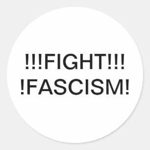FIGHT FASCISM!! Hankamer Artjunkhaus SAVE THE USA! Classic Round Sticker