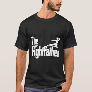 Fight Father Taekwondo Dad Kung Fu Karate Fathers T-Shirt