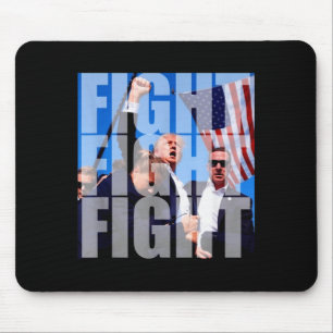 Fight Fight Fight For Donald Trump 2024 Usa Electi Mouse Pad