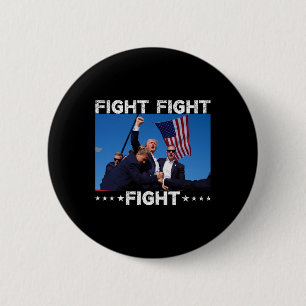 Fight Fight Fight Trump 2024 Vote Trump  6 Cm Round Badge