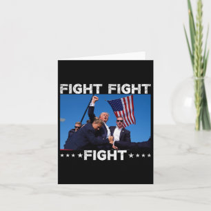 Fight Fight Fight Trump 2024 Vote Trump Card