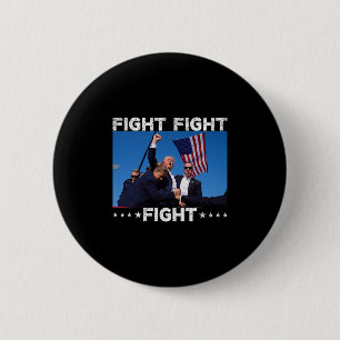 Fight Fight Fight Trump Vote Trump 6 Cm Round Badge
