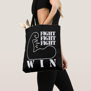 Fight, Fight, Fight, Win Tote Bag