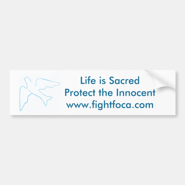 Fight FOCA, Pro-Life Bumper Sticker (Front)