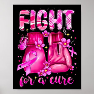 Fight For A Cure Pink Boxing Gloves Breast Cancer  Poster