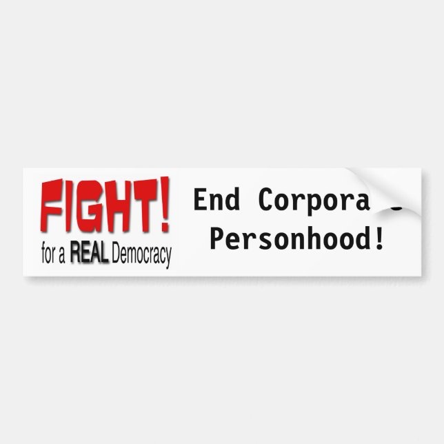 Fight for a Real Democracy Bumper Sticker (Front)