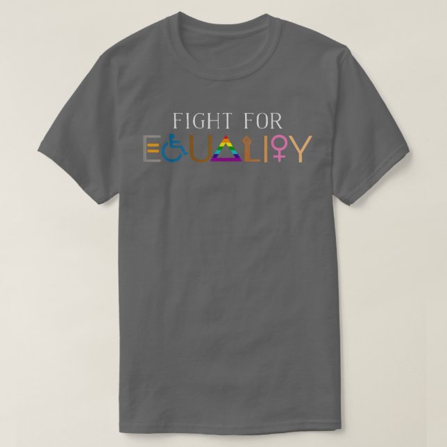 Fight For Equality Lgbt Gay Pride Human Rights Mon T-Shirt (Design Front)