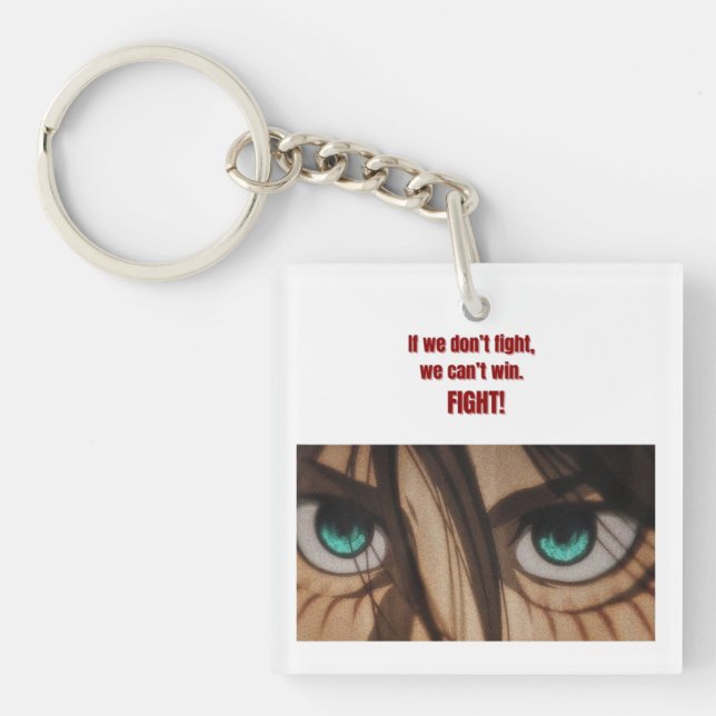 Fight for Freedom | Eren-Inspired Quote Design Key Ring (Front)