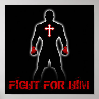 FIGHT FOR HIM POSTER