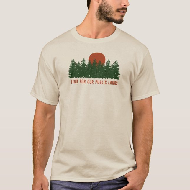 Fight For Our Public Lands T-Shirt (Front)