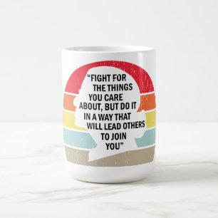 Fight for the things you care about magic mug