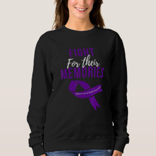 Fight For Their Memories Alzheimers Brain Awarenes Sweatshirt