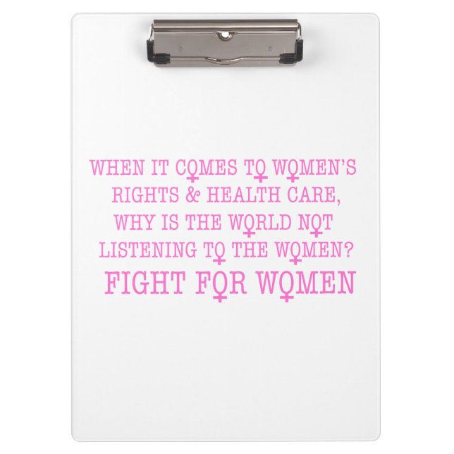 Fight for Women Clipboard (Front)