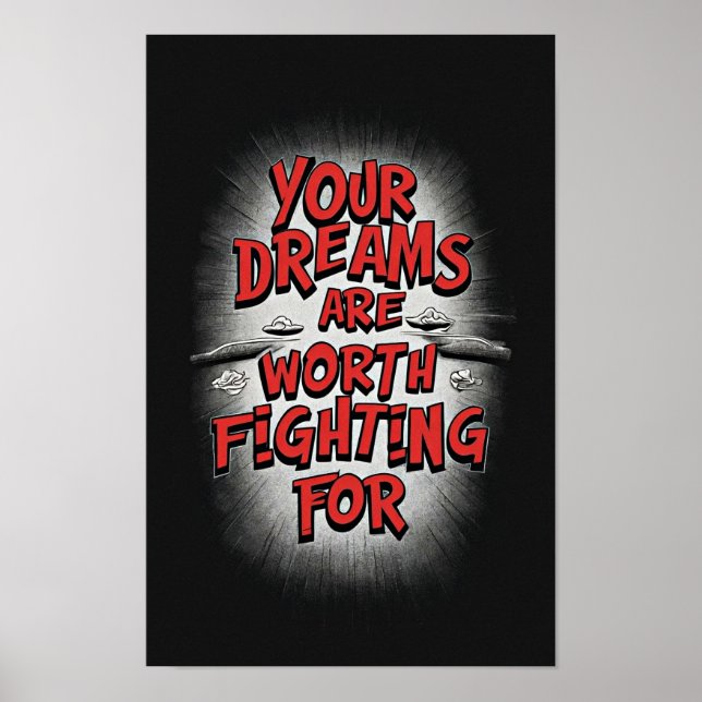 Fight for Your Dreams: An Inspirational Quote Poster (Front)