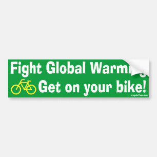 Fight Global Warming and Get on your Bike Bumper Sticker