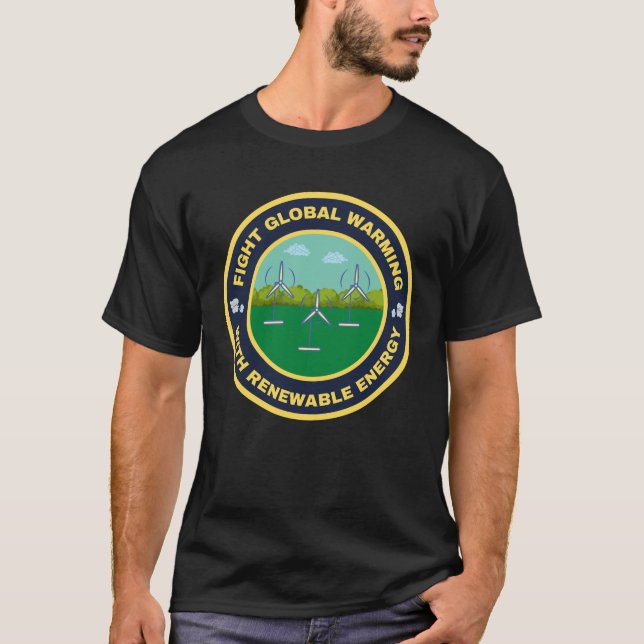 Fight global warming wind power T-Shirt (Front)