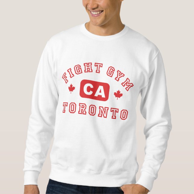 Fight Gym Toronto Sweatshirt (Canada) (Front)