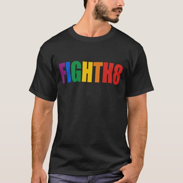Fight H8 T-Shirt (Front)