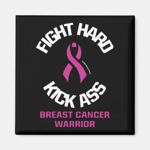 Fight Hard...Breast Cancer Magnet