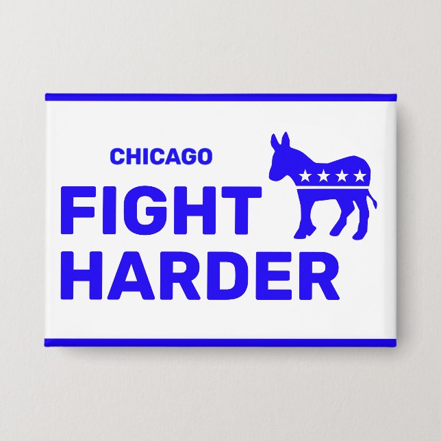 Fight Harder™ Button (Customise It!) (Front)