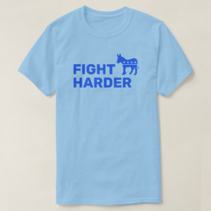 Fight Harder™ T-Shirt