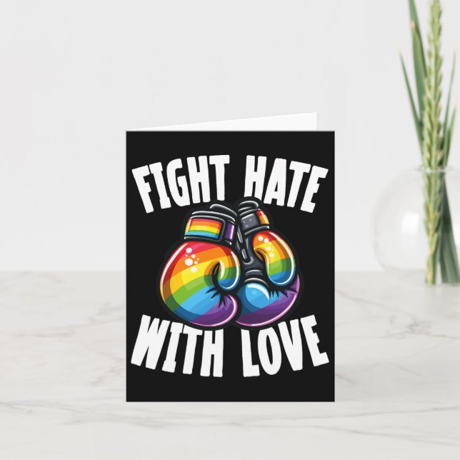 Fight Hate With Love Rainbow Boxing Gloves  Card (Front)