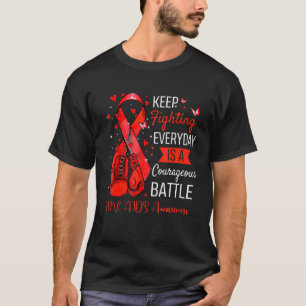 Fight Hiv Aids Awareness Support Survivor T-Shirt