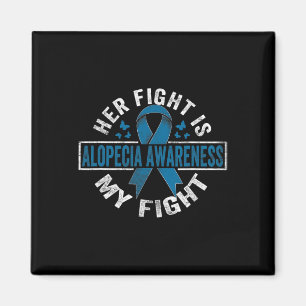 Fight Is My Fight Alopecia Awareness 2 Magnet