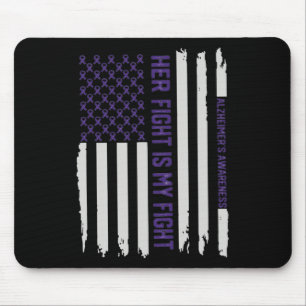 Fight Is My Fight Alzheimerheimer Awareness Americ Mouse Pad