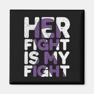 Fight Is My Fight Alzheimerheimer's Awareness 1 Magnet
