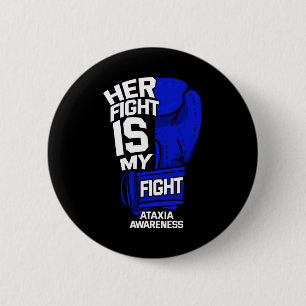 Fight Is My Fight Ataxia Movement Disorder Warrior 6 Cm Round Badge