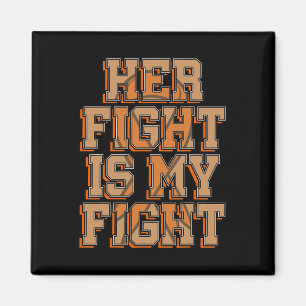 Fight Is My Fight Blood Cancer Leukaemia Awareness Magnet