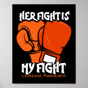 Fight Is My Fight Boxing. Orange Leukaemia Awarene Poster