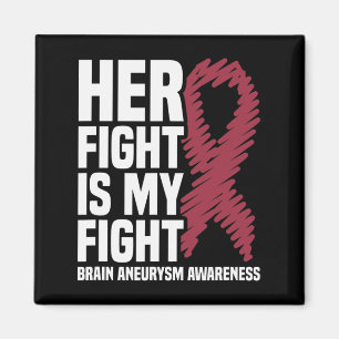 Fight Is My Fight Brain Aneurysm Awareness 1 Magnet