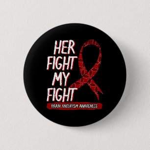 Fight Is My Fight Brain Aneurysm Awareness Fighter 6 Cm Round Badge