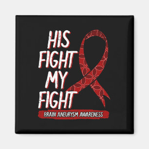 Fight Is My Fight Brain Aneurysm Awareness Fighter Magnet